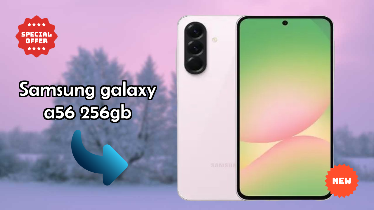 Samsung Galaxy A56 256GB Display Analysis: 6.7 Inches (17.02 Cm) Screen