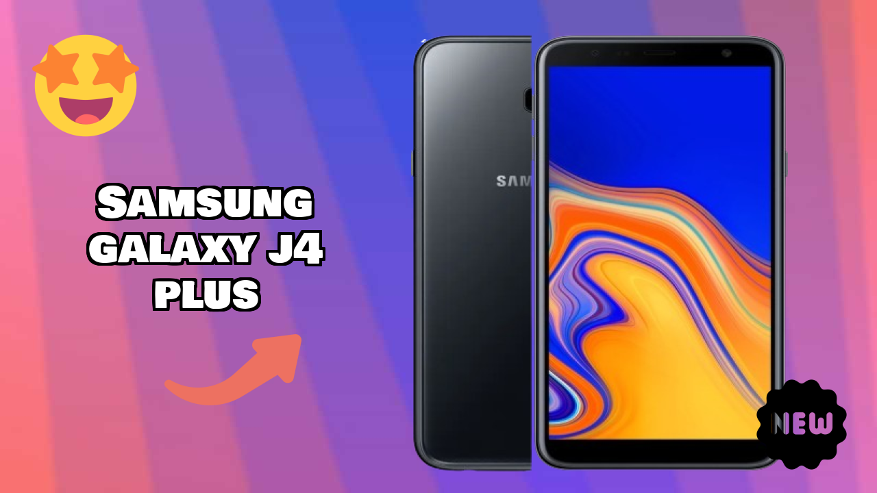 Samsung Galaxy J4 Plus Display Quality: IPS LCD Explained