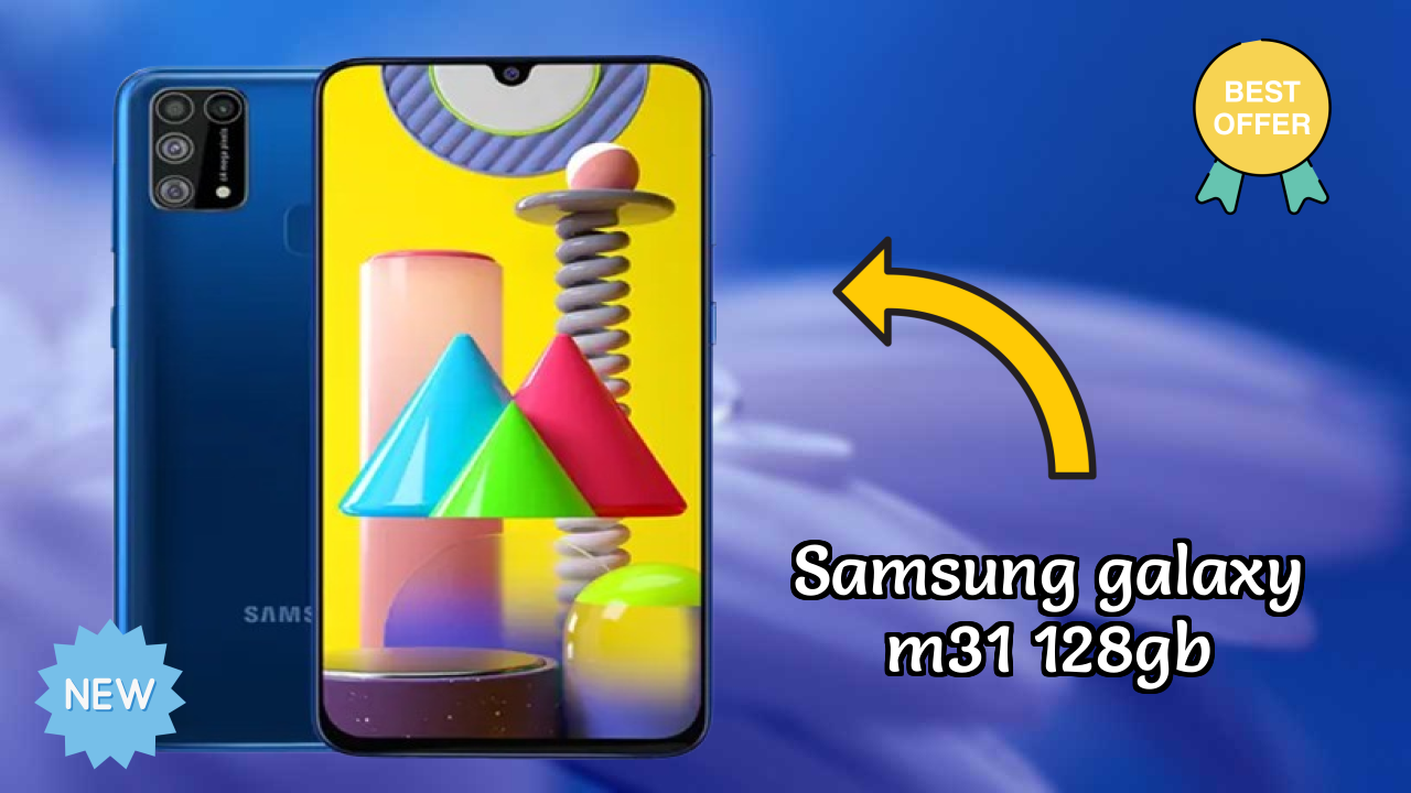 Samsung Galaxy M31 128GB at ₹16,000 - Complete Buying Guide