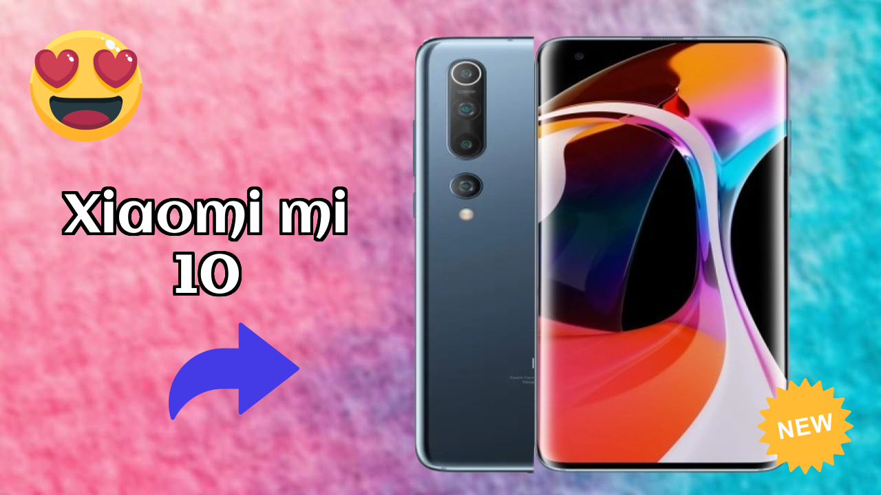 Xiaomi Mi 10 vs Competitors: Best Budget Winner