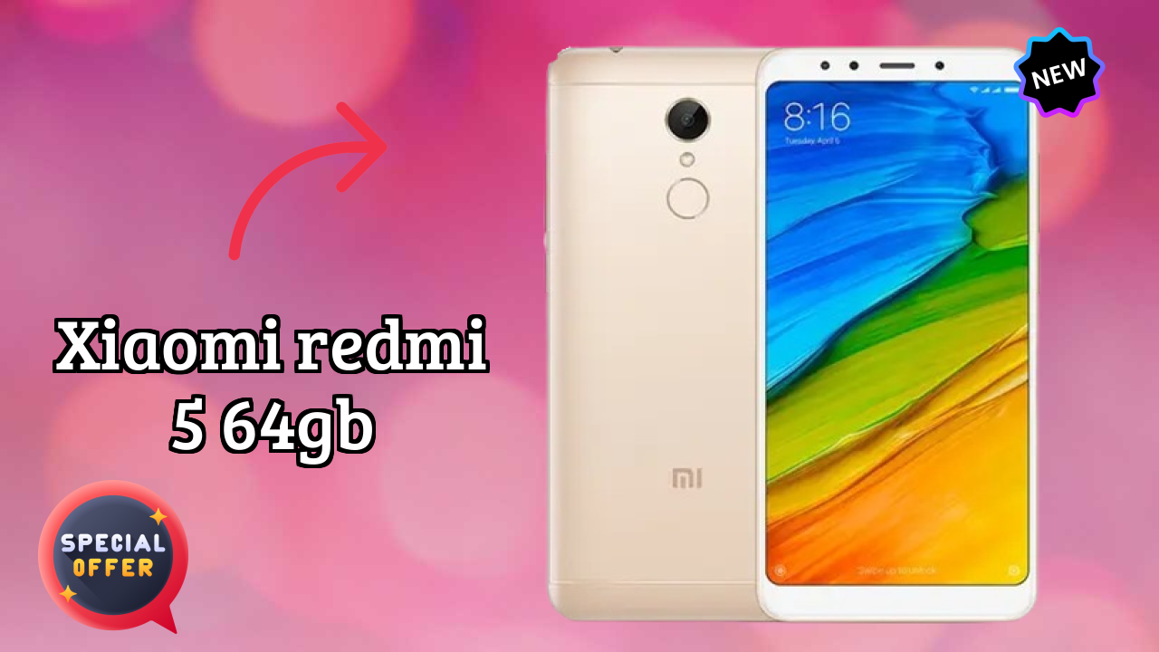 Xiaomi Redmi 5 64GB Price: ₹8,399 - Complete Analysis